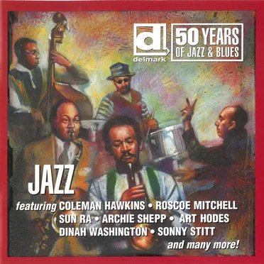 Delmark 50 Years of Jazz and Blues – Jazz by Various Artists - album cover