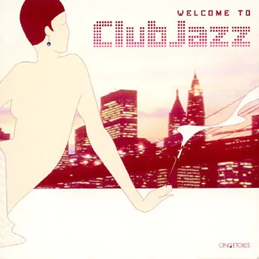 Welcome to Club Jazz by Various Artists - album cover