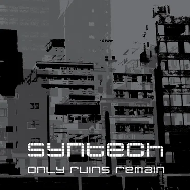 Only Ruins Remain / Decade