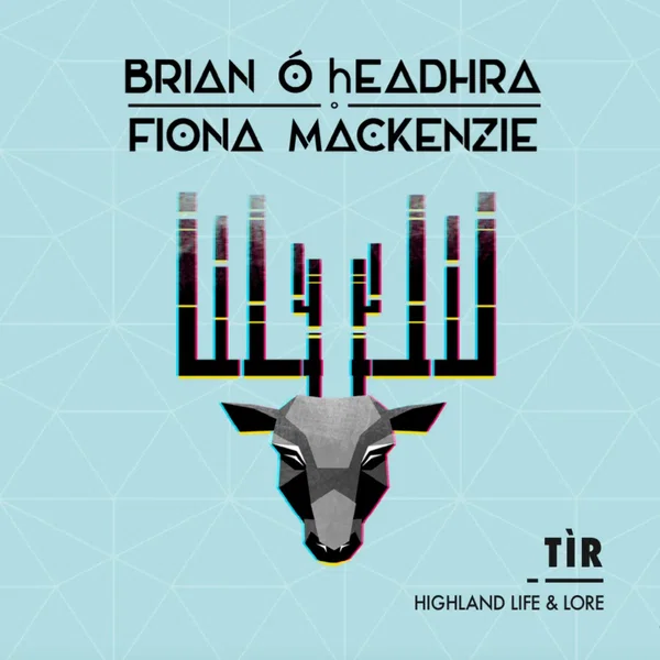 Tìr: Highland Life & Lore
