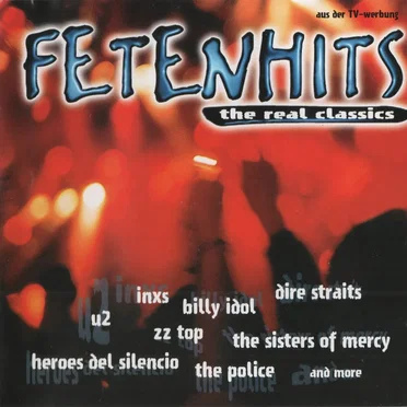 Fetenhits: The Real Classics by Various Artists - album cover