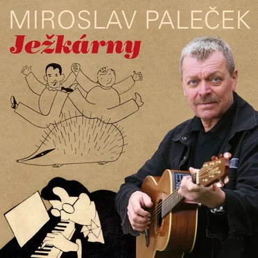 Ježkárny by Miroslav Paleček - album cover
