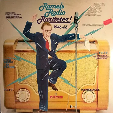 Ramels radiorariteter! 1946-53: Smakbitar ur Povel Ramels legendariska radiostörningar