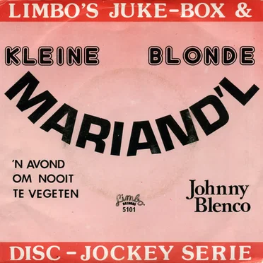 Kleine blonde Mariand’l / ’n Avond om nooit te vergeten