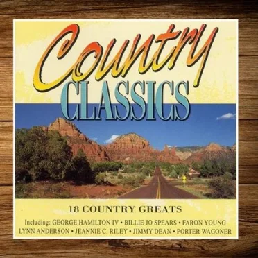 Country Classics: 18 Country Greats by Various Artists - album cover