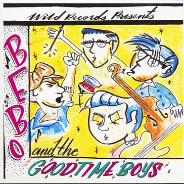 Bebo and the Goodtime Boys