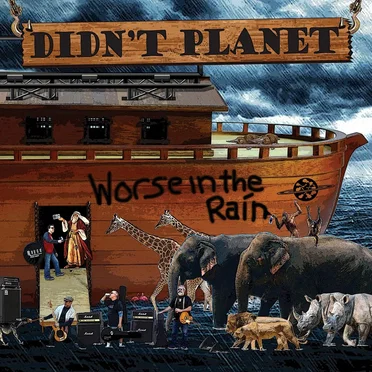 Worse in the Rain by Didn't Planet - album cover