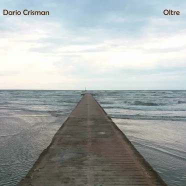 Oltre by Dario Crisman - album cover