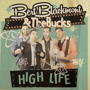 High Life by Bert Blackmont and The Bucks - album cover