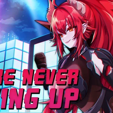 We're Never Giving Up