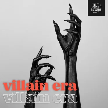 villain era by The Circle Sessions by Various Artists - album cover