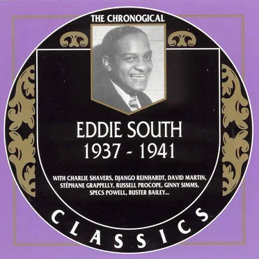 The Chronological Classics: Eddie South 1937-1941