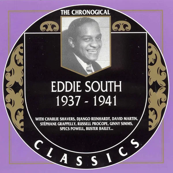 The Chronological Classics: Eddie South 1937-1941