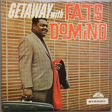 Getaway With Fats Domino