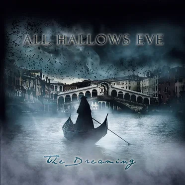 The Dreaming by All Hallows Eve - album cover