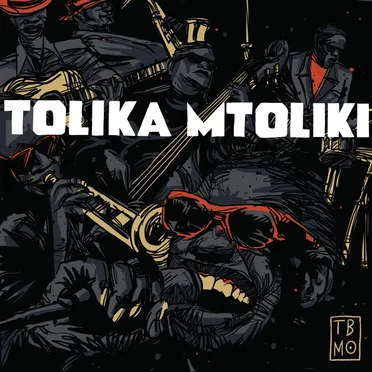 Tolika Mtoliki by The Brother Moves On - album cover