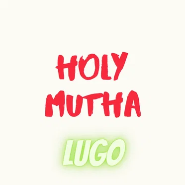 Holy Mutha