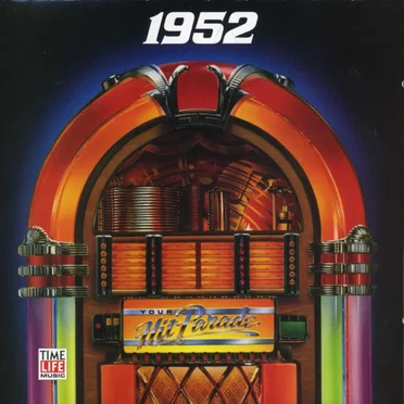 Your Hit Parade: 1952 by Various Artists - album cover