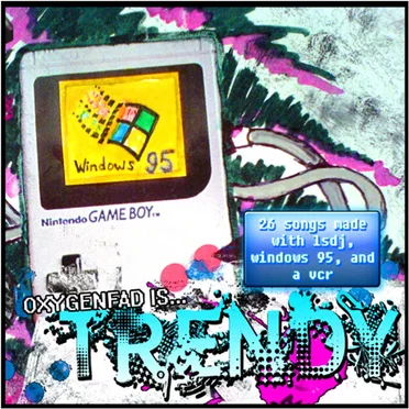 Trendy by Oxygenfad - album cover
