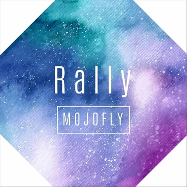 Rally by Mojofly - album cover