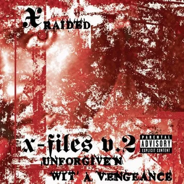 X-Filez, V.2: Unforgiven wit a Vengeance