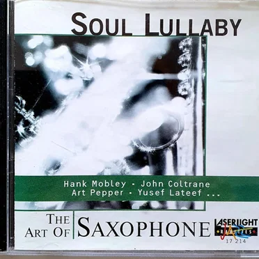 Soul Lullaby: The Art of Saxophone by Various Artists - album cover