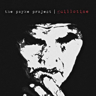 Guillotine by The Psyke Project - album cover