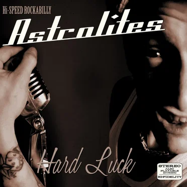 Hard Luck by Astrolites - album cover