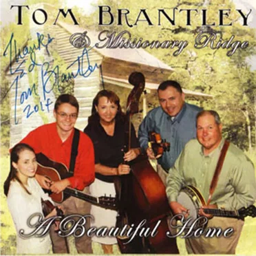 A Beautiful Home by Tom Brantley & Missionary Ridge - album cover