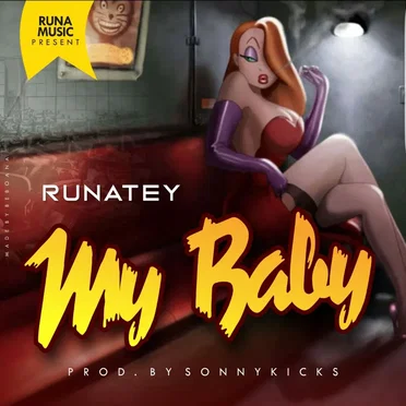 My Baby by RUNATEY - album cover