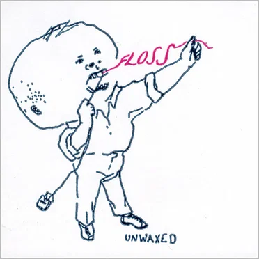 Unwaxed by Floss - album cover