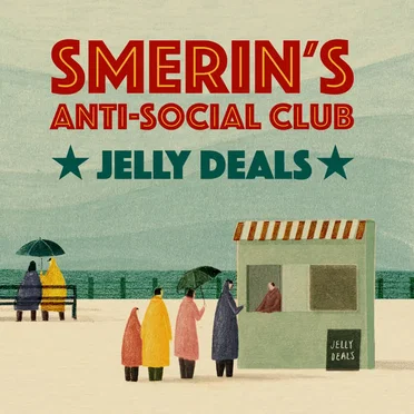 Jelly Deals by Smerins Anti-Social Club - album cover