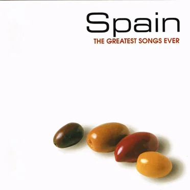 Spain: The Greatest Songs Ever by Various Artists - album cover