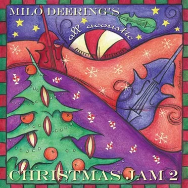 Milo Deering's Christmas Jam 2 by Milo Deering - album cover