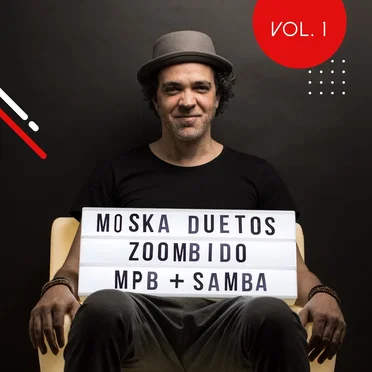 Moska duetos Zoombido: MPB + Samba, Vol. 1
