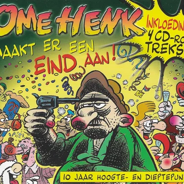 Ome Henk maakt er een eind aan!