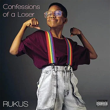Confessions of a Loser by Rukus - album cover