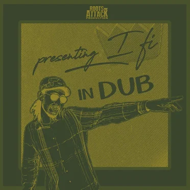 Presenting I Fi in Dub