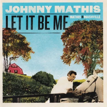 Let It Be Me – Mathis in Nashville