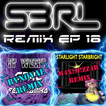 S3RL Remix Ep 18