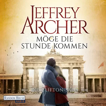 Möge die Stunde kommen by Jeffrey Archer - album cover