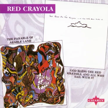 The Parable of Arable Land / God Bless the Red Krayola and All Who Sail With It