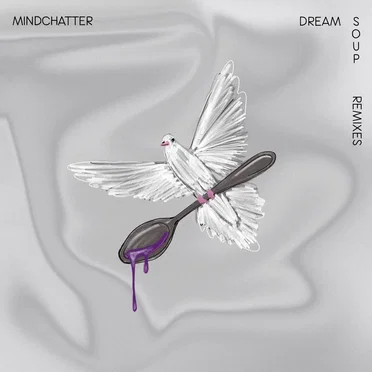 DREAM SOUP (Remixes)