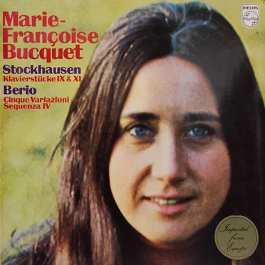 Stockhausen: Klavierstücke IX & XI / Berio: Cinque Variazioni / Berio: Sequenza IV