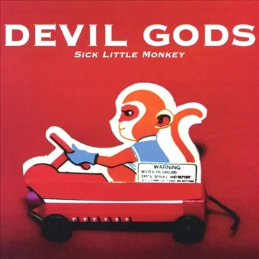 Sick Little Monkey by Devil Gods - album cover