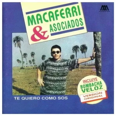 Te quiero como sos by Macaferri & Asociados - album cover
