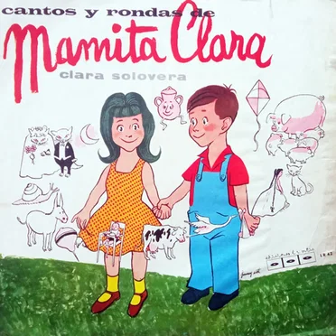 Cantos Y Rondas De Mamita Clara by Clara Solovera - album cover