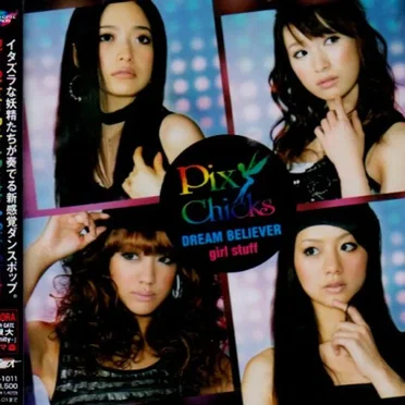 DREAM BELIEVER / girl stuff by Pixy Chicks - album cover