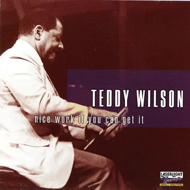 Nice Work If You Can Get It