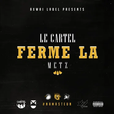 Ferme-La by Le Cartel - album cover